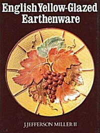 English Yellow-Glazed Earthenware (Hardcover)