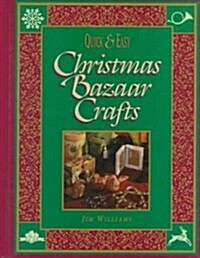 Quick & Easy Christmas Bazaar Crafts (Hardcover)