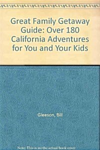 Great Family Getaway Guide (Paperback)