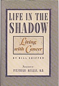Life in the Shadow (Hardcover)