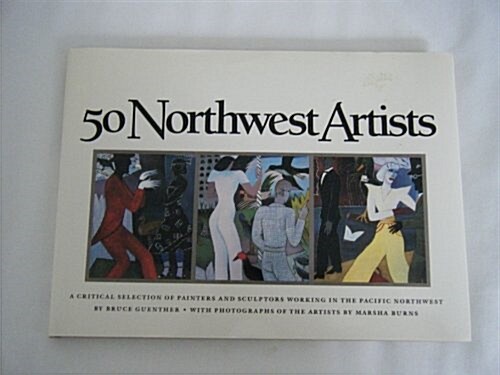 Fifty Northwest Artists (Hardcover)