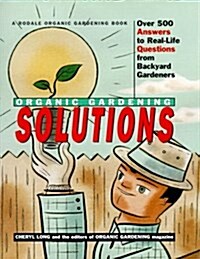 Rodale Organic Gardening Solutions (Paperback)