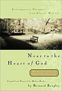 Near to the Heart of God (Hardcover, Revised)
