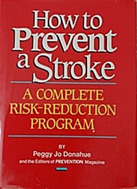 How to Prevent a Stroke (Hardcover)