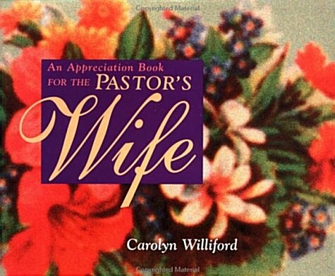 An Appreciation Book for the Pastors Wife (Paperback)