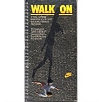 Walk on (Paperback, Spiral)