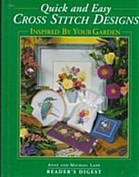 Quick and Easy Cross Stitch Designs Inspired by Your Garden (Hardcover)