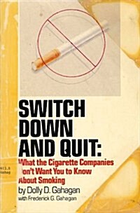 Switch Down & Quit (Paperback)