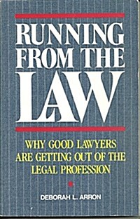 Running from the Law (Paperback, Reprint)