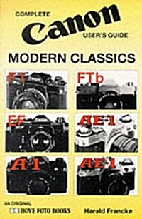 Complete Canon Users Guide Modern Classics (Paperback, Reissue)