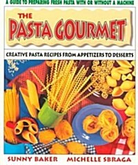 The Pasta Gourmet (Paperback)