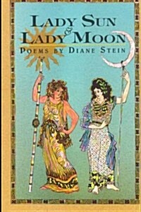 Lady Sun, Lady Moon (Paperback)