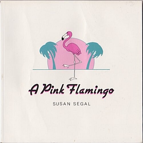 A Pink Flamingo (Paperback)