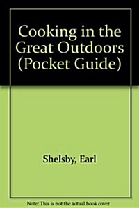 Pocket Guide to Cooking in the Great Outdoors (Paperback)
