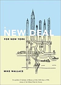 A New Deal for New York (Hardcover, 1st)