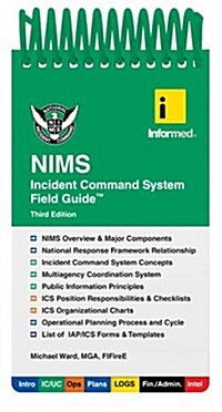Informeds Nims Incident Command System Field Guide (Spiral, 3)