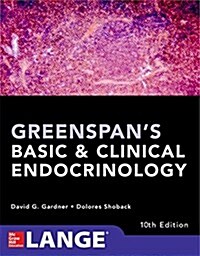 Greenspans Basic and Clinical Endocrinology, Tenth Edition (Paperback, 10)