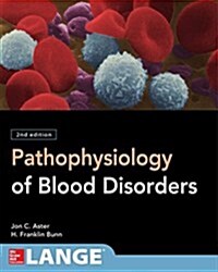 Pathophysiology of Blood Disorders, Second Edition (Paperback, 2)