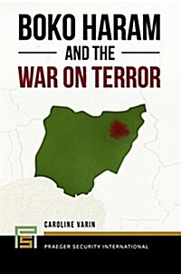 Boko Haram and the War on Terror (Hardcover)