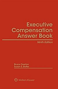 Executive Compensation Answer Book (Hardcover, 9)