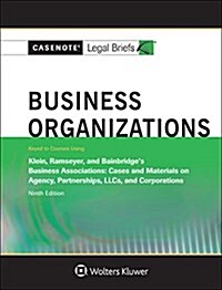 Business Organizations, Keyed to Klein, Ramseyer, and Bainbridge (Paperback, 9)