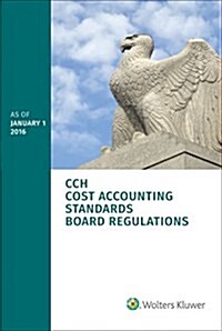 Cost Accounting Standards Board Regulations as of 01/2016 (Paperback)