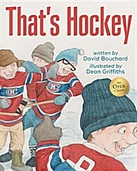 Thats Hockey (Paperback, Classic)