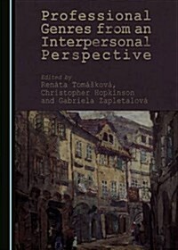 Professional Genres from an Interpersonal Perspective (Hardcover)
