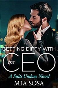 Getting Dirty with the CEO (Paperback)