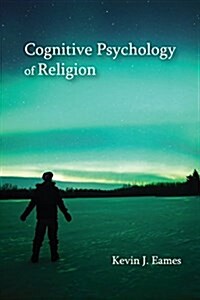 Cognitive Psychology of Religion (Paperback)