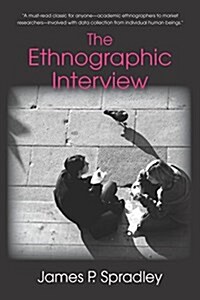 The Ethnographic Interview (Paperback)
