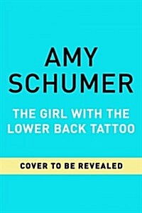 The Girl With the Lower Back Tattoo (Hardcover)