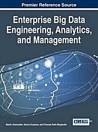 Enterprise Big Data Engineering, Analytics, and Management (Hardcover)