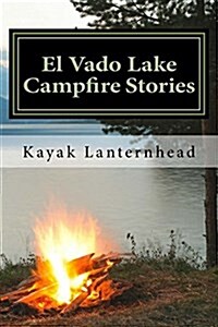 El Vado Lake Campfire Stories (Paperback)