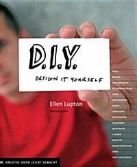 D.i.y. Design It Yourself (Paperback)