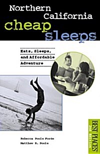 Northern California Cheap Sleeps (Paperback, 2nd, Revised)