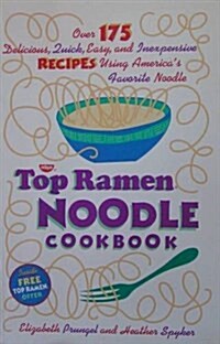 Top Ramen Noodle Cookbook (Paperback)