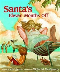 Santa's Eleven Months Off (Paperback)