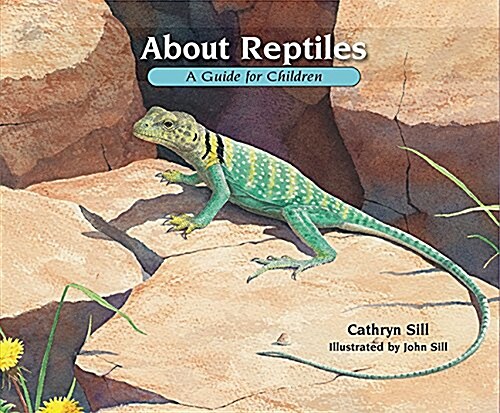 About Reptiles: A Guide for Children (Paperback, Revised)