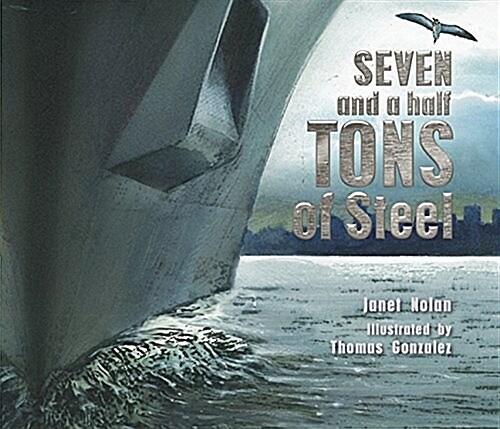 Seven and a Half Tons of Steel (Hardcover)