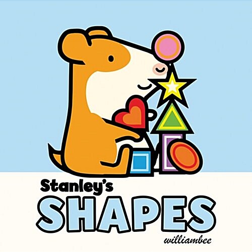 Stanleys Shapes (Board Books)