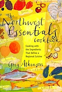 The Northwest Essentials Cookbook (Paperback)