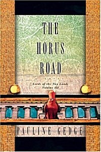The Horus Road (Paperback, Reprint)