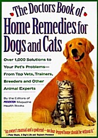 The Doctors Book of Home Remedies for Dogs and Cats (Paperback)