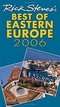 Rick Steves 2006 Best of Eastern Europe (Paperback)