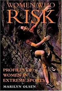 Women Who Risk (Hardcover)