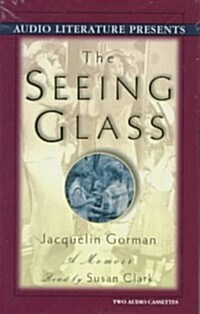 The Seeing Glass (Cassette, Abridged)