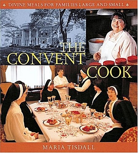 The Convent Cook (Hardcover)