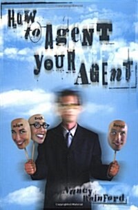 How to Agent Your Agent (Paperback)