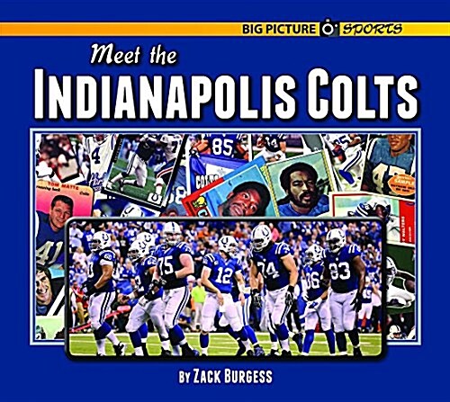 Meet the Indianapolis Colts (Hardcover)